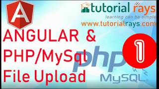 Part-2 Angular 7 File Upload -2019 | Angular Image upload with PHP MySql- Angular Training