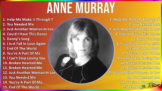 Anne Murray 2024 MIX Greatest Hits - Help Me Make It Through The Night, You Needed Me, Just Anot...