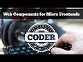 Web Components for Micro Frontends