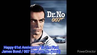 Happy 61st Anniversary To The First James Bond / 007 Movie Dr. No (1962)