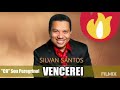 silvan santos novo cd 2020 vencerei compositor wilson silva