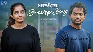 Student Breakup Song || Shanmukh Jaswanth || Neha Pathan || Infinitum Media