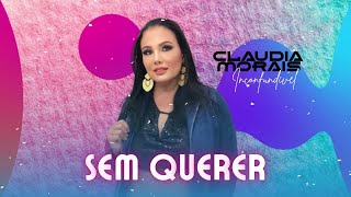 Claudia Morais - Sem Querer