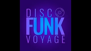 Disco  \u0026 Funky Voyage vol2 By Mamid Soulparanos