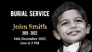 Burial Service | John Smith (2015-2022) | Dec 14