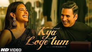 Kya Loge Tum Akshay Kumar (Official Video) B Praak | Jaani | Meri Zindagi Se Jane Ka Kya Loge Tum