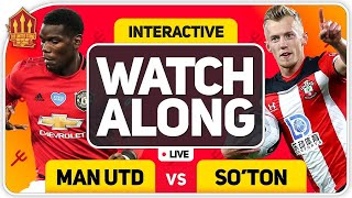 MANCHESTER UNITED vs SOUTHAMPTON With MARK GOLDBRIDGE LIVE