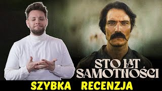 Sto lat samotności (Netflix) ★SzybkieRecenzje