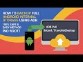 How to Backup Full Android Internal Storage Using ADB | 100% Safe & Easy Method (No Root)