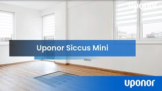 Uponor Siccus Mini  - markkinoiden matalin lämpölevy lattialämmityskohteisiin