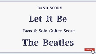 【The Beatles】Band Score「Let It Be」Solo Guiter/Bass Score！