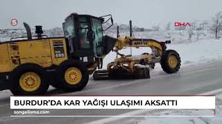 Burdur'da kar yağışı ulaşımı aksattı