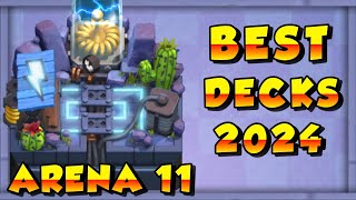 Best Arena 11 Decks (Electro Valley Decks) in Clash Royale | Best Clash Royale Arena 11 DECKS 2024