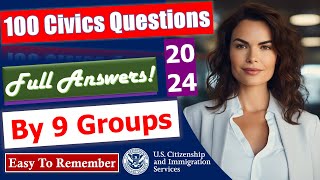 100 CIVICS QUESTIONS 2024 BY 9 GROUPS and FULL ANSWERS for US Citizenship Test