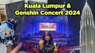 Went to the Genshin Concert 2024 and Explored KL | Kuala Lumpur 2024