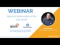 Spark on Kubernetes in the real world