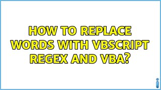 How to Replace Words With VBScript Regex and VBA?