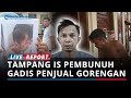 Tampang IS Pembunuh Gadis Penjual Gorengan, Pasrah Ditangkap Polisi hingga Wajah Bonyok