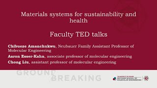 Faculty TED talks: Materials systems for sustainability and health