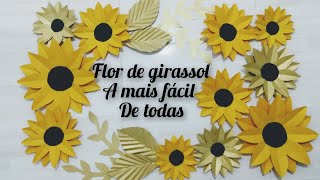 FLOR  GIRASSOL DE PAPEL  MAIS FÁCIL DE TODAS