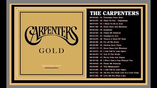 Carpenters Greatest Hits Collection Full Album - The Carpenter Songs - Best Of Carpenter 🎻🎸🎺🎷👓💖🎶🎶...