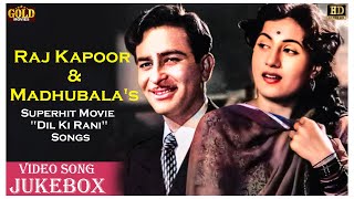 Raj Kapoor & Madhubala's Movie Dil Ki Rani  Video Songs Jukebox - (HD) S. D Burman Hit Songs