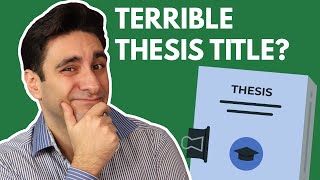 The Perfect Thesis Title (Dos and Don'ts With Examples)