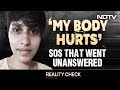 'My Body Hurts': Shraddha Walkar SOS That Went Unanswered | Reality Check