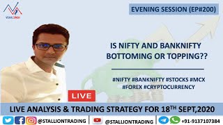 Evening Session#200 Is Nifty & Banknifty bottoming or topping? Analysis & Trading Plan for 18th Sept