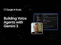 Building Voice Agents with Gemini 3