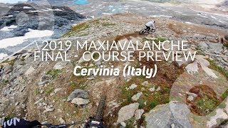 Course preview: MAXIAVALANCHE CERVINIA 2019 - round #2 (final track)