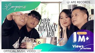 3 Composers - Biar Mantan Tau (Official Music Video)