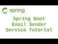 Java Spring Boot Email Sender Service Tutorial