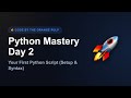 🐍 Your FIRST Python Code! (Setup & Basic Syntax)