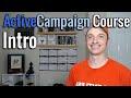 Full ActiveCampaign Course [1] Intro