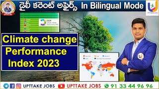 Climate Change Performance Index 2023 | Daily current affairs Telugu | APPSC | TSPSC | UPTTAKE JOBS