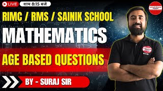 AGE BASED QUESTIONS  Mathematics Class RIMC / RMS / Sainik School #doa #rimc