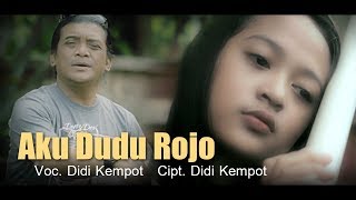 Didi Kempot Aku Dudu Rojo New Release 2018