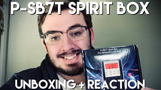 The NEW P-SB7T Spirit Box UNBOXING & REACTION | Ghost Hunting Paranormal Equipment Review