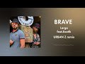 largo brave feat. exotik urban z remix