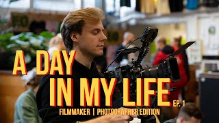 What It’s REALLY Like to Be a Filmmaker \u0026 Photographer | Ep. 1