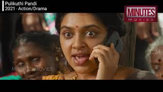 Pulikuthi Pandi Full Movie | Action \u0026 Drama | Pulikuthi Pandi Movie Review \u0026 Explain| Minutes Movies