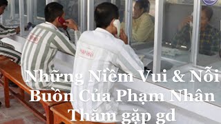 Những niềm vui và nỗi buồn của những phạm nhân nhận quà thăm nuôi #tediennamdinh