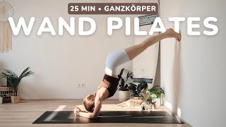 25 MIN WALL PILATES || Ganzkörper Wand Pilates Workout für Bauch, Beine, Po, Arme & Gleichgewicht