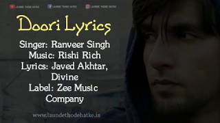 Doori Lyrics | Gully Boy | Ranveer Singh & Alia Bhatt | Javed Akhtar | DIVINE | Rishi Rich