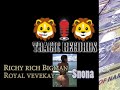 Richy Rich Bigman Royal vevekay   Snona