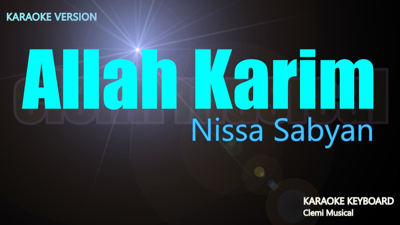 Allah Karim - Nissa Sabyan ( Karaoke Lirik ) - YouTube