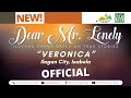 Dear Mr. Lonely - Veronica | June 28, 2024 #NewUpload