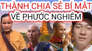 Thành Chia Sẻ Điều Bí Mật Về Phước Nghiêm