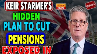 Keir Starmer's Pension Cuts Plan Exposed Following Embarrassing Slip-Up!